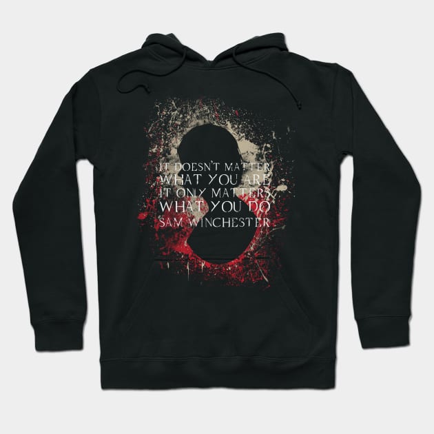 Sam Winchester Quote Hoodie by wnchstrbros